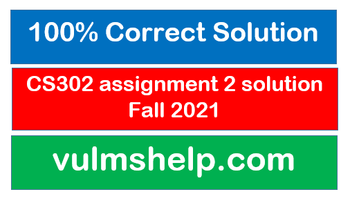 CS302 assignment 2 solution Fall 2021