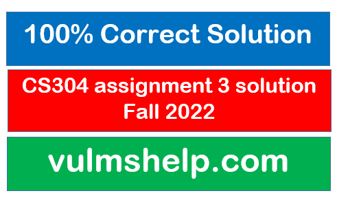 CS304 assignment 3 solution Fall 2022