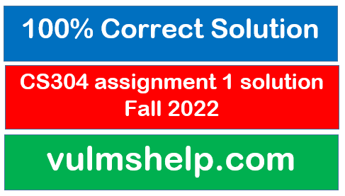 CS304 assignment 1 solution Spring 2022